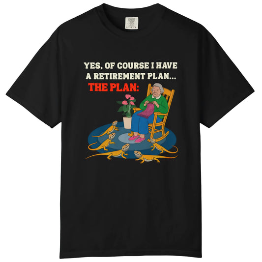 Retirement Plan T-shirt