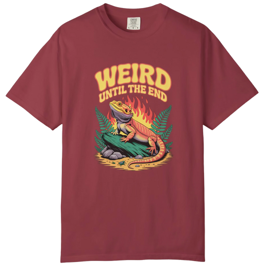 Weird Until the End T-shirt