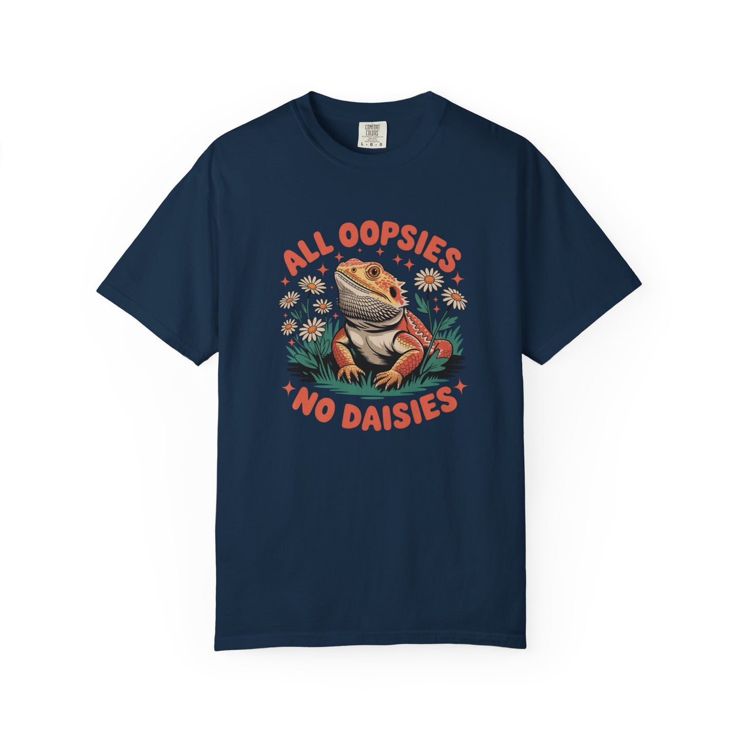 All Oopsies No Daisies T-shirt