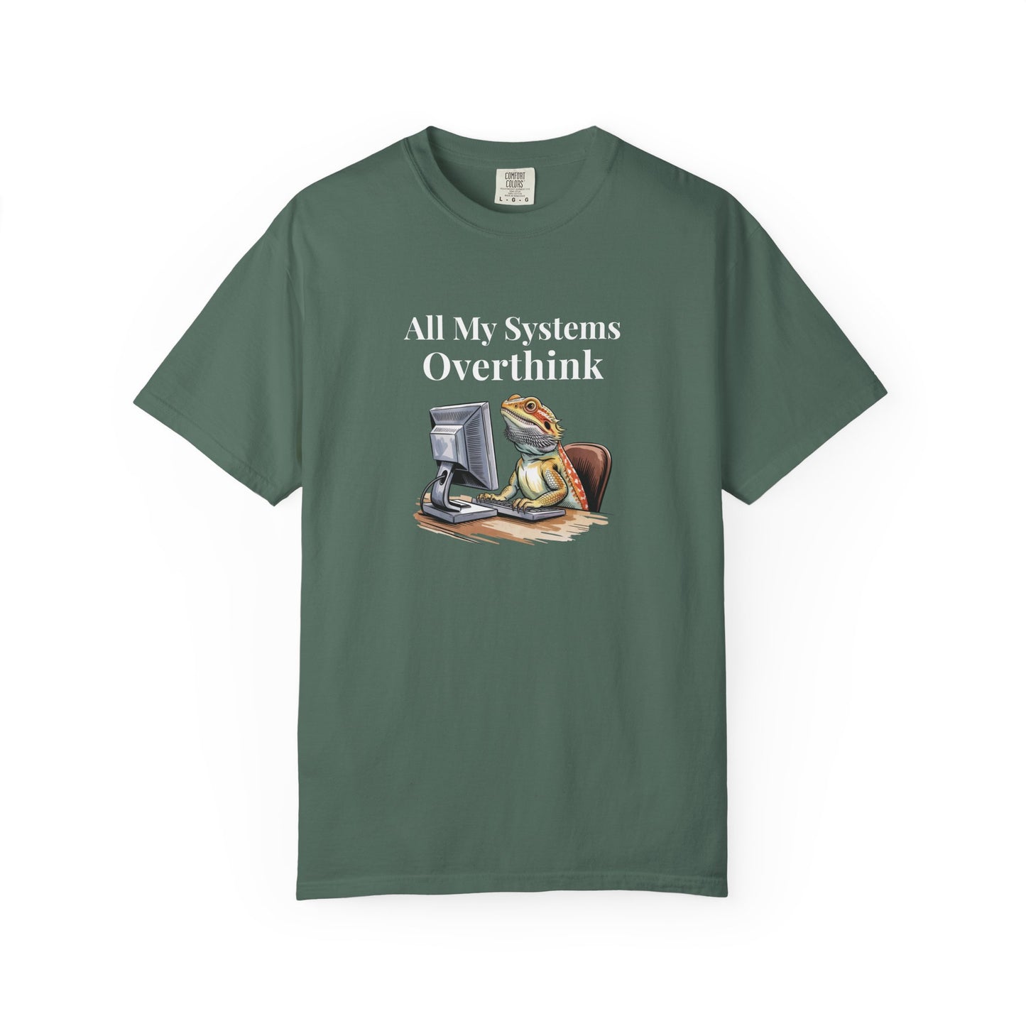 All My Systems Overthink T-shirt