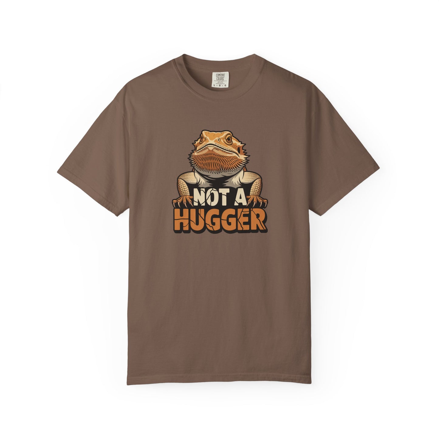 Not a Hugger T-shirt