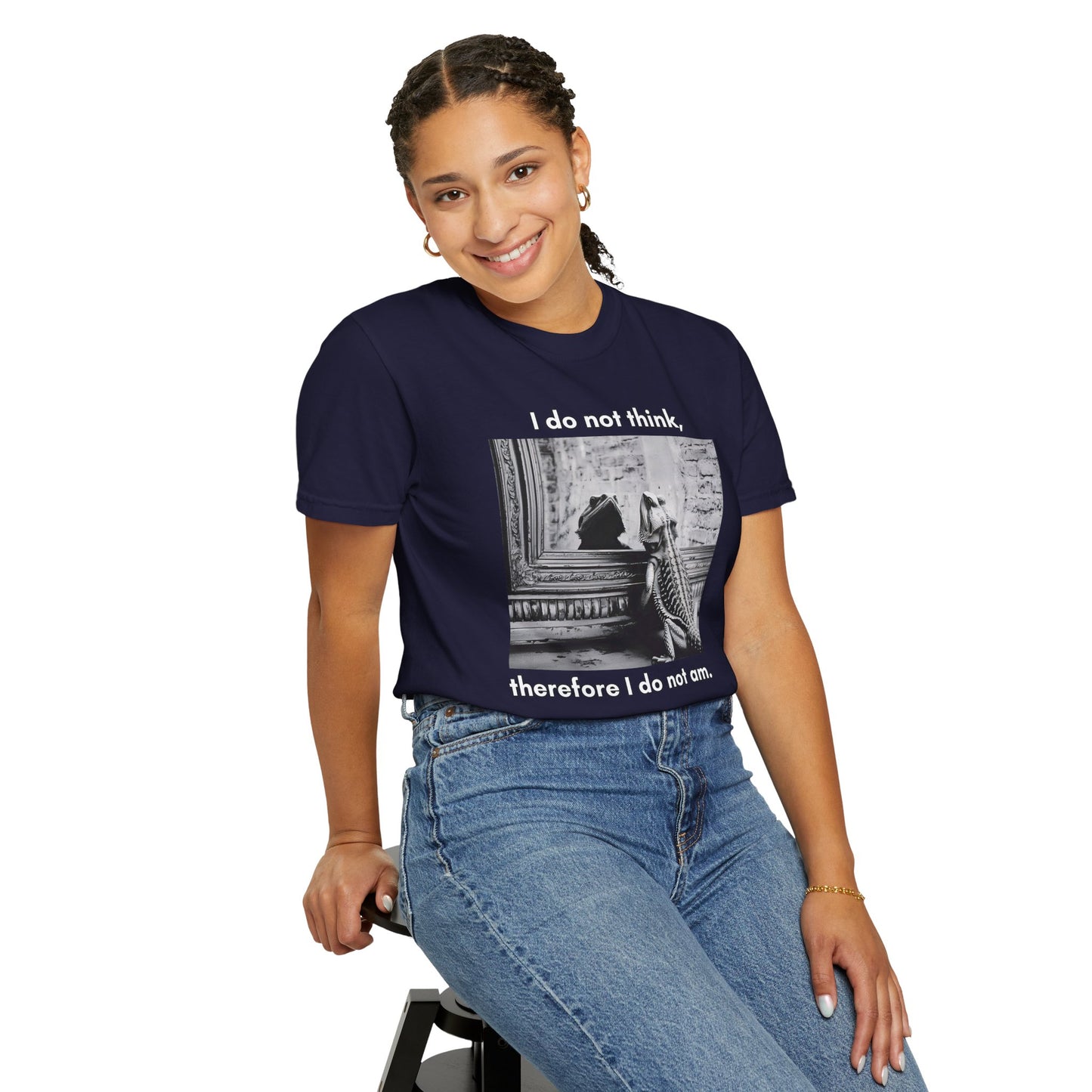 I Do Not Think T-shirt