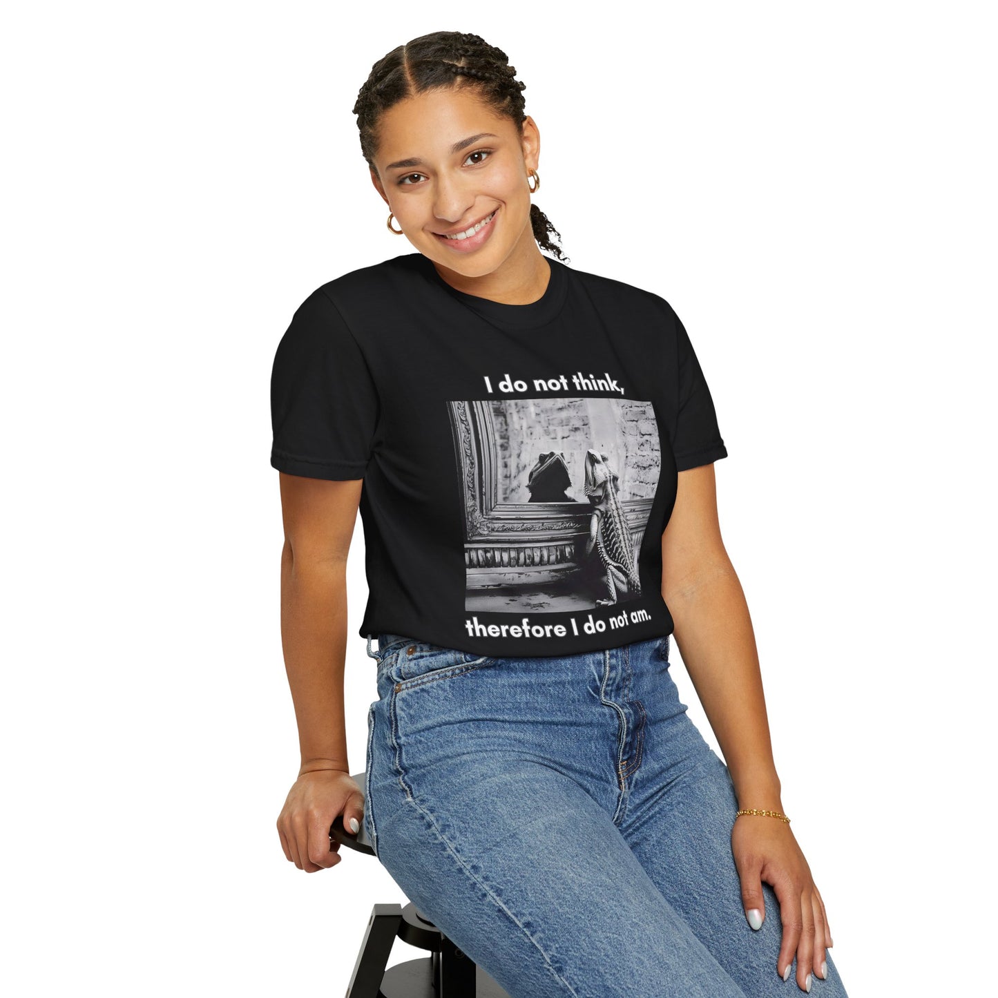 I Do Not Think T-shirt