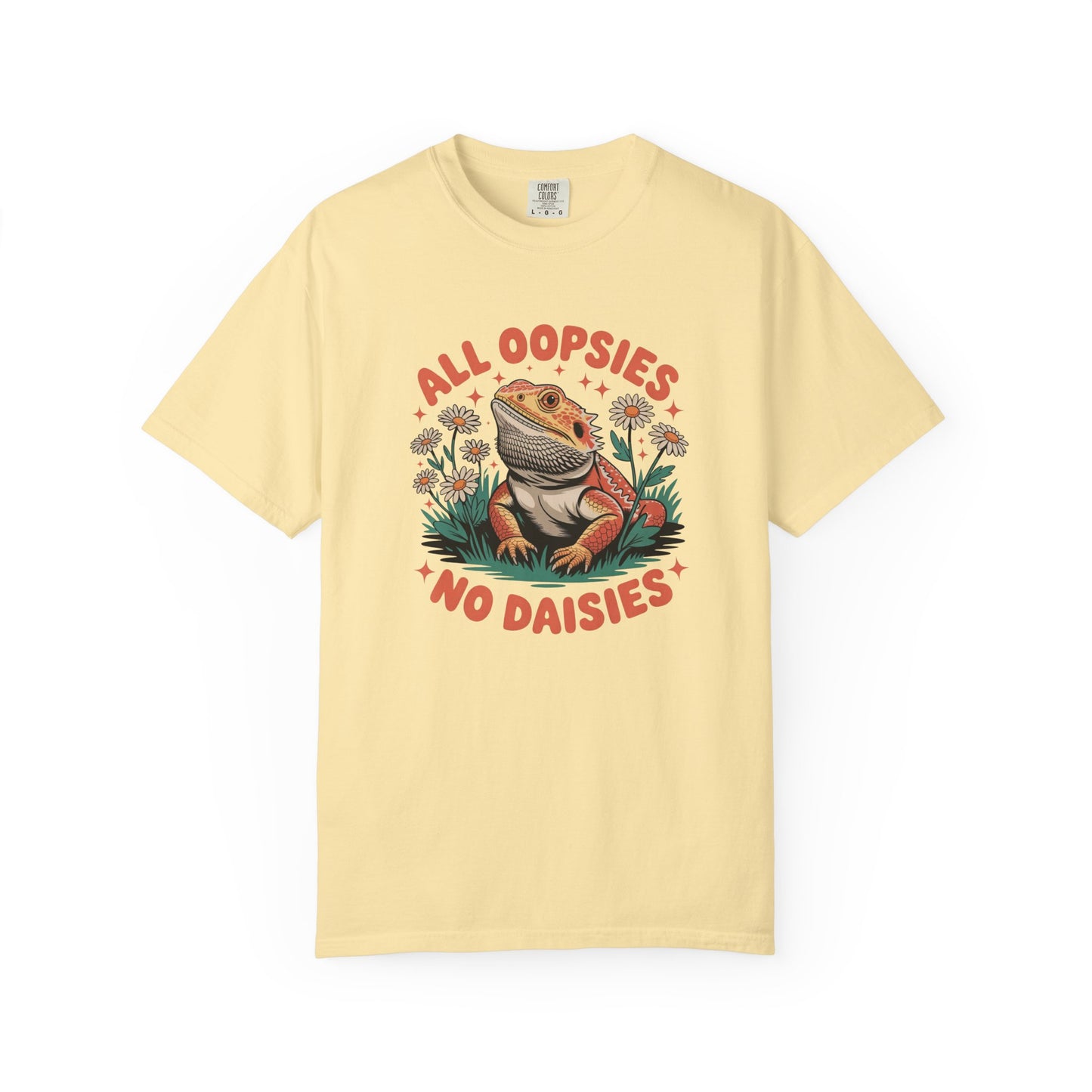 All Oopsies No Daisies T-shirt