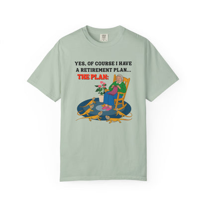 Retirement Plan T-shirt