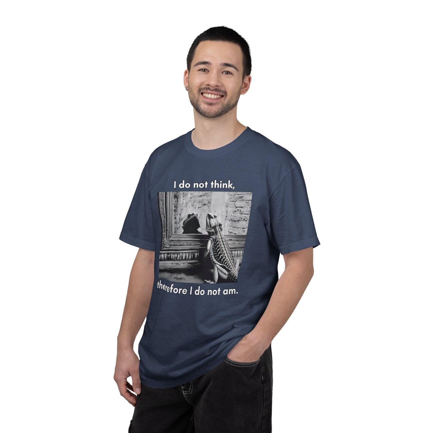 I Do Not Think T-shirt