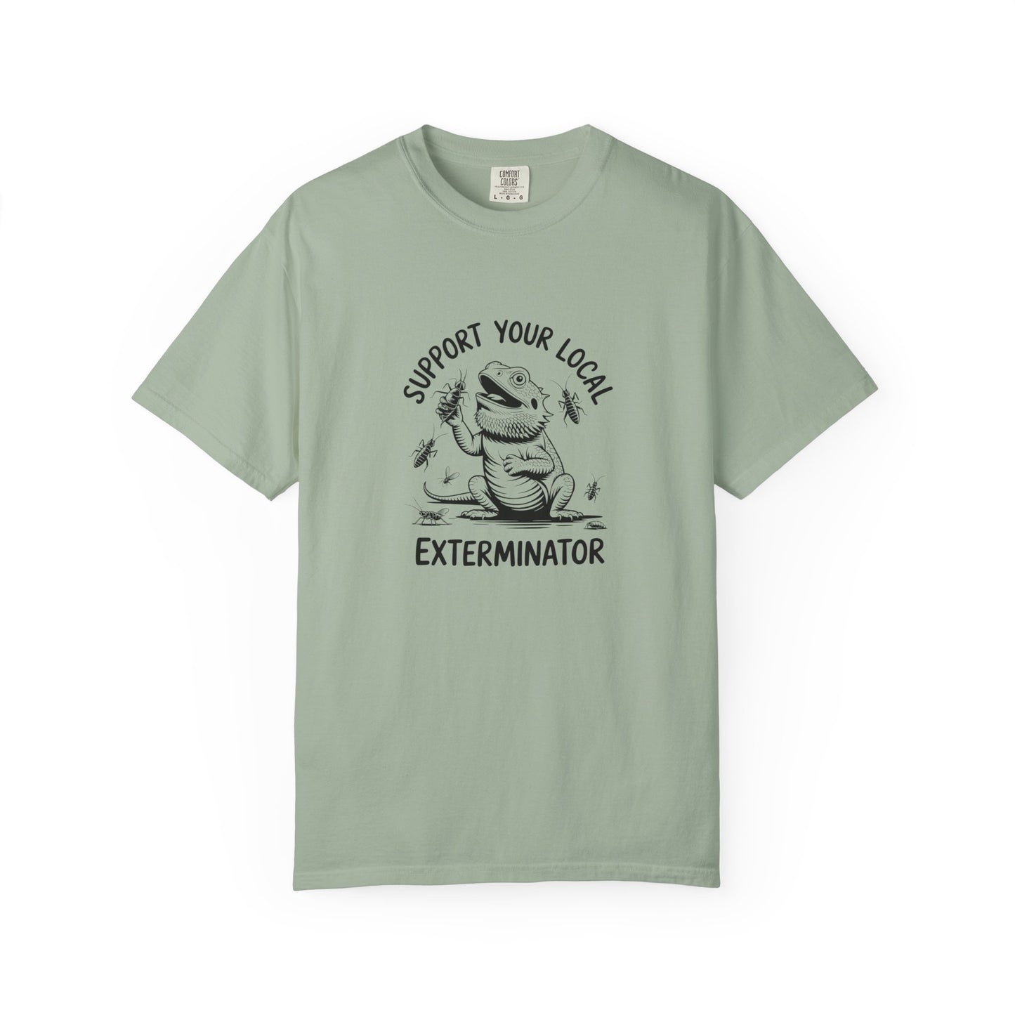 Support Your Local Exterminator T-shirt