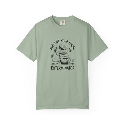 Support Your Local Exterminator T-shirt