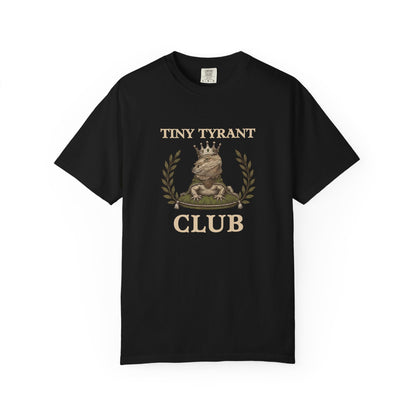 Tiny Tyrant Club T-shirt