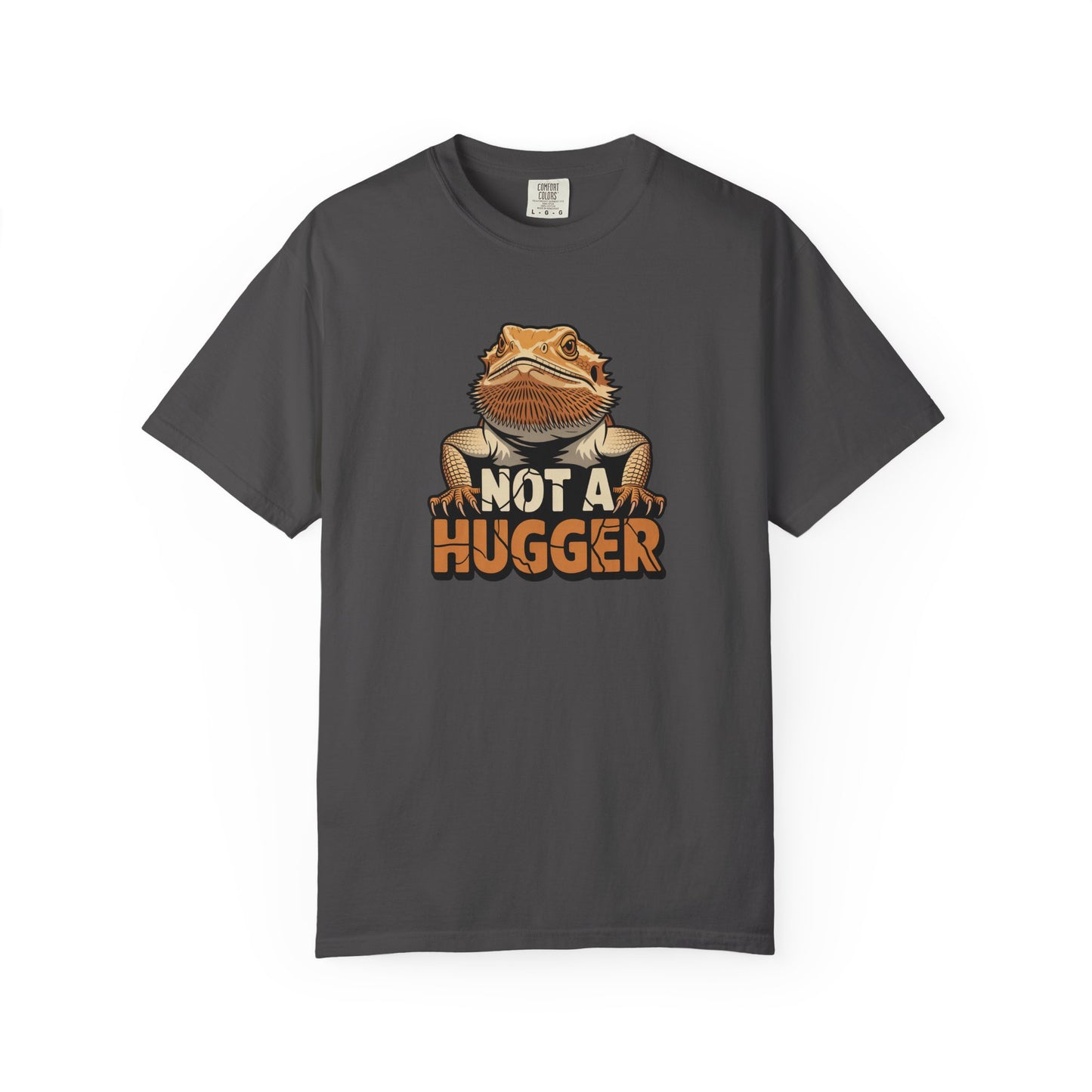 Not a Hugger T-shirt