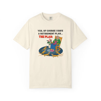 Retirement Plan T-shirt