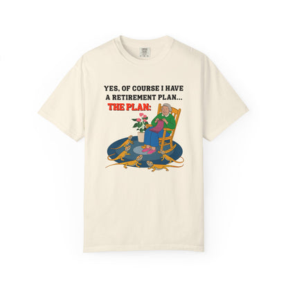 Retirement Plan T-shirt