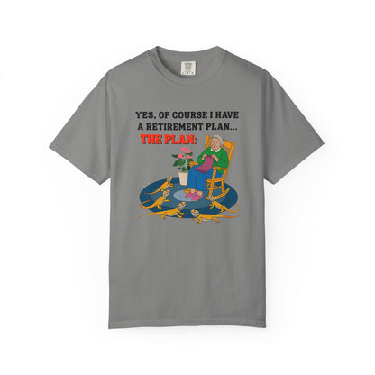Retirement Plan T-shirt