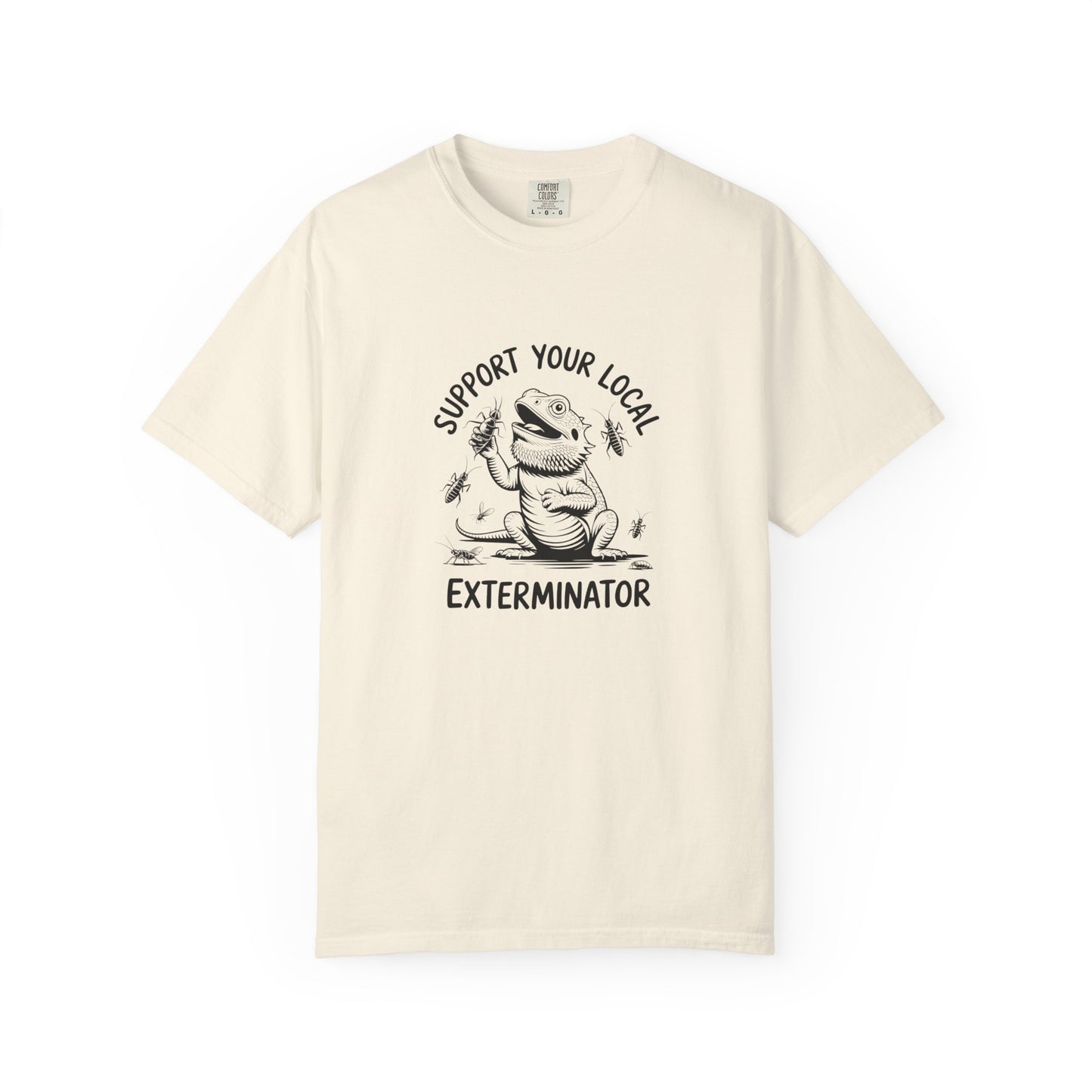 Support Your Local Exterminator T-shirt