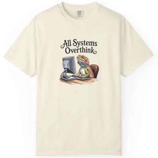 All Systems Overthink T-shirt