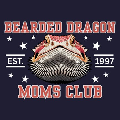 Bearded Dragon Moms Club T-shirt