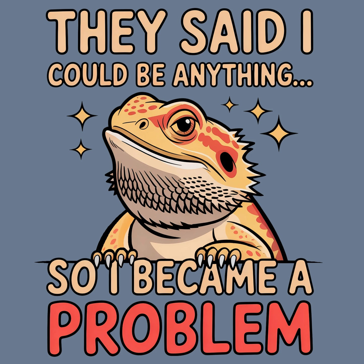 I Became A Problem T-shirt