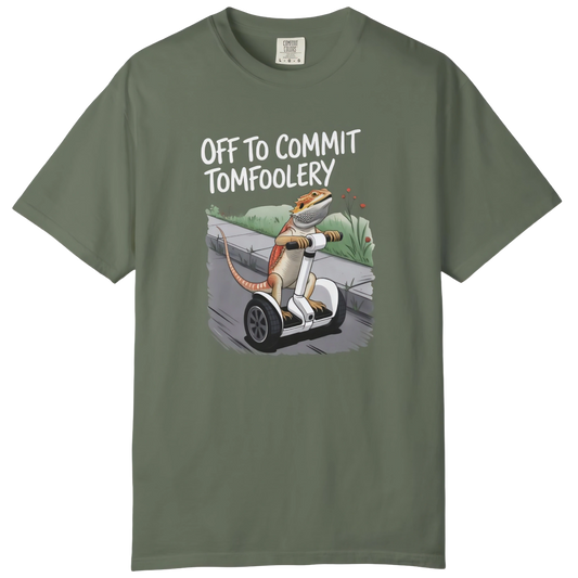 Off to Commit Tomfoolery T-shirt