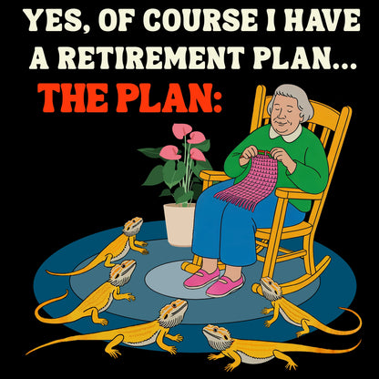 Retirement Plan T-shirt