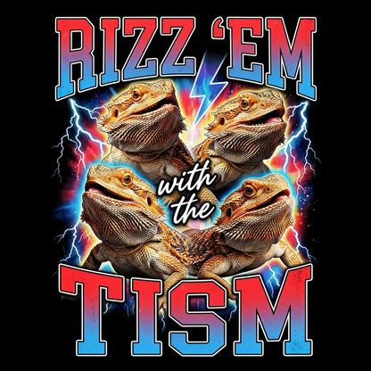 Rizz 'Em with the Tism T-shirt