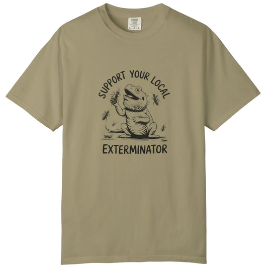Support Your Local Exterminator T-shirt