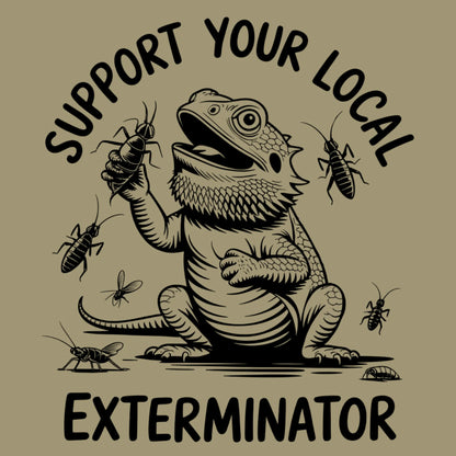 Support Your Local Exterminator T-shirt